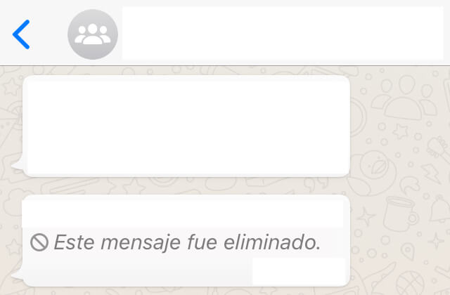 Chat de WhatsApp mostrando un mensaje que dice “Este mensaje fue eliminado”.