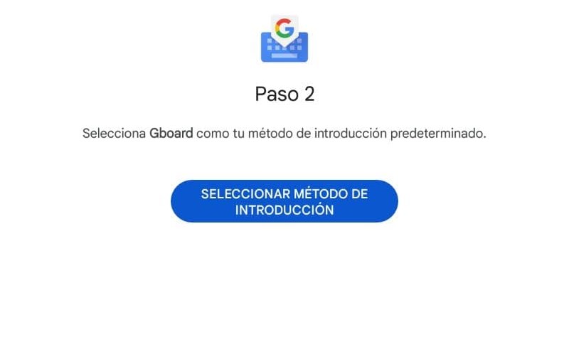 App de Gboard mostrando el botón “SELECCIONAR MÉTODO DE INTRODUCCIÓN”.