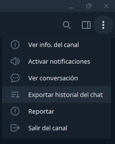 Icono de los tres puntos de la ventana de un chat de Telegram mostrando un menú con la opción “Exportar historial del chat”.