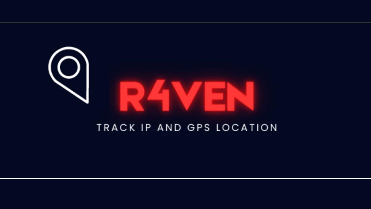 R4ven herramienta para rastrear tu ip o ubicacion gps