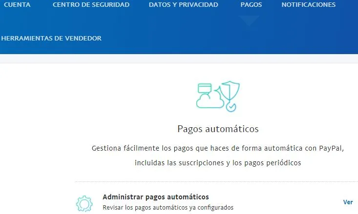 Página “Pagos” de PayPal mostrando el apartado “Administrar pagos automáticos” y el enlace “Ver”.