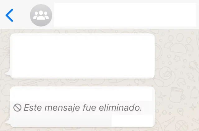 Chat de WhatsApp mostrando un mensaje que dice “Este mensaje fue eliminado”. 