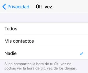 Menú del apartado “Últ. vez”, en el cual se observa la opción “Nadie”.