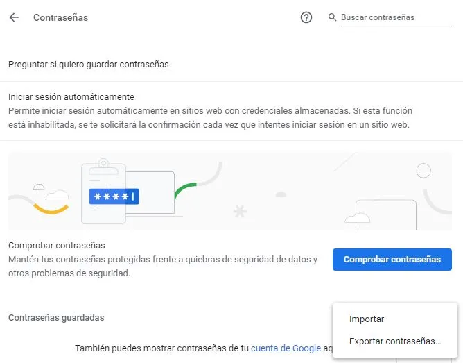 Ventana de configuración de las contraseñas de Google Chrome, la cual muestra un menú con las opciones “Importar” y “Exportar” al lado del apartado “Contraseñas guardadas”.