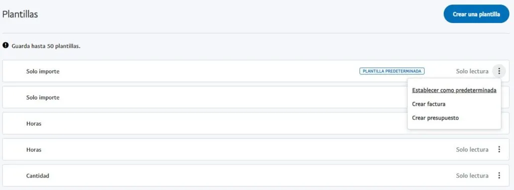 Página para crear plantillas de facturas en PayPal mostrando el icono de los tres puntos de cada plantilla y un menú desplegable mostrando la opción “Crear factura”. También se observa el botón “Crear una plantilla”. 