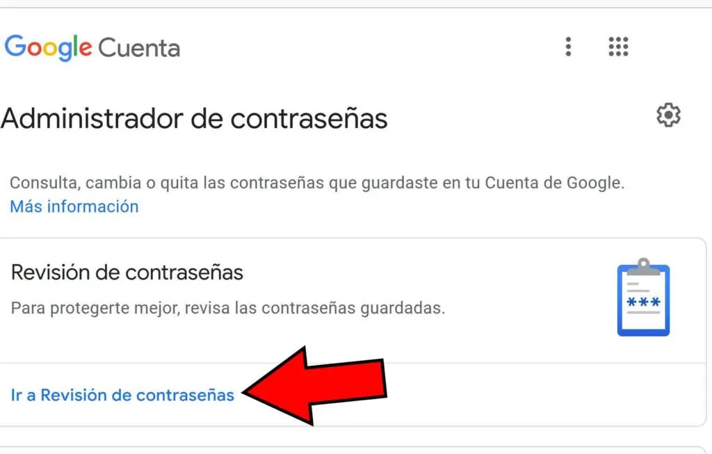 Enlace “Ir a Revisión de contraseñas” de la página “Administrador de contraseñas” de Google.