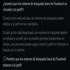 Menú de configuración de Facebook, en donde el usuario puede especificar que no desea ser encontrado en los motores de búsqueda.